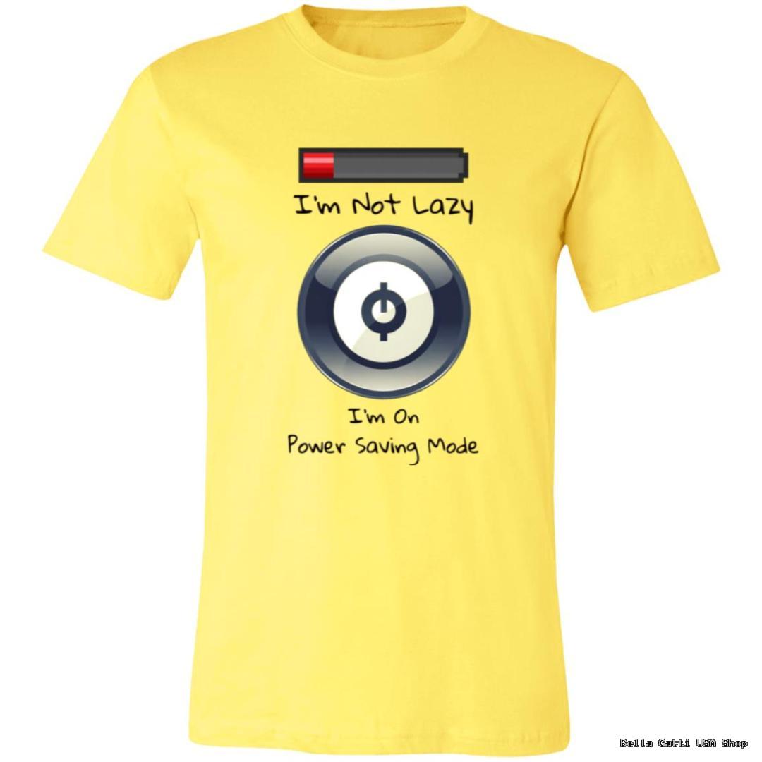 Yellow t-shirt with 'I'm Not Lazy, I'm On Power Saving Mode' design, Bella Gatti US Shop.