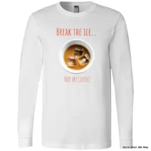White shirt with ice coffee design and funny text.