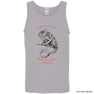 Tank top with chameleon design and funny quote.