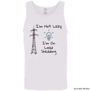 Tank top with load shedding humor print.